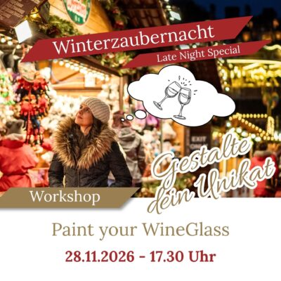 Paint Your WineGlass am 28.11.2026 - 17:30 Uhr